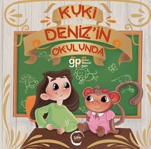 Kuki Deniz'in Okulunda