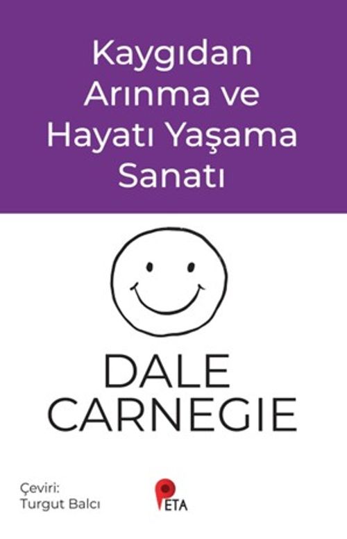 Kaygıdan Arınma ve Hayatı Yaşama Sanatı