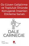 &Ouml;z G&uuml;ven Geliştirme ve Topluluk &Ouml;n&uuml;nde Konuşarak İnsanları Etkileme Sanatı