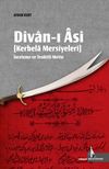 Divan-ı &Acirc;s&icirc; & Kerbela Mersiyeleri