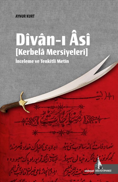 Divan-ı Âsî & Kerbela Mersiyeleri