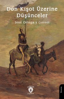 Don Kişot Üzerine Düşünceler