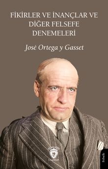 Fikirler ve İnançlar ve Diğer Felsefe Denemeleri