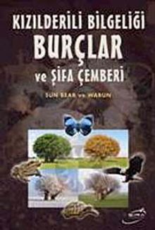 Kızılderili Bilgeliği Burçlar ve Şifa Çemberi