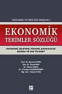 Ekonomik Terimler Sözlüğü & Açıklamalı ve İngilizce Karşılıklı