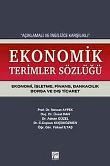 Ekonomik Terimler Sözlüğü & Açıklamalı ve İngilizce Karşılıklı