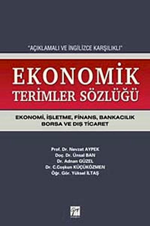 Ekonomik Terimler Sözlüğü & Açıklamalı ve İngilizce Karşılıklı