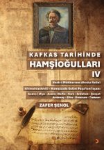 Kafkas Tarihinde Hamşioğulları IV