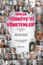 Kimler ‘Türkiye'yi Yönetenler' Tek Partili Dönem (4. Cilt)