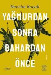 Yağmurdan Sonra  Bahardan Önce