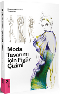 Moda Tasarımı İçin Figür Çizimi