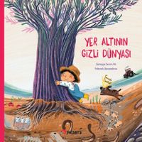 Yer Altının Gizli Dünyası