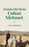 Fedakar Bir Baba &Ccedil;oban Mehmet