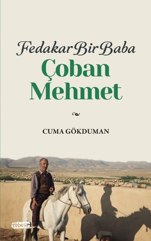 Fedakar Bir Baba Çoban Mehmet