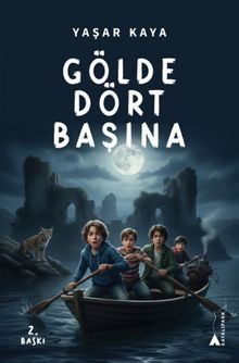 Gölde Dört Başına