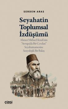 Seyahatin Toplumsal İzdüşümü