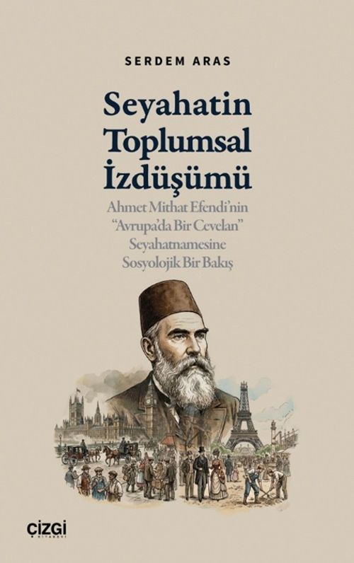 Seyahatin Toplumsal İzdüşümü