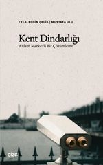 Kent Dindarlığı & Anlam Merkezli Bir Çözümleme