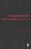 Yeni Perspektifler Işığında Kemal Tahir II