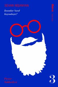 İnsanlar Nasıl Koyunlaştı? & Pazar Sohbetleri 3