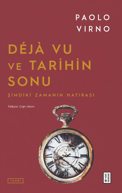 Déjà Vu ve Tarihin Sonu