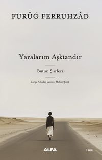 Yaralarım Aşktandır & Bütün Şiirleri