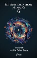 İnternet Alıntıları Kitapçığı 6