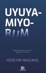 Uyuyamıyorum