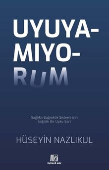 Uyuyamıyorum