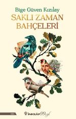 Saklı Zaman Bahçeleri