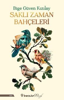 Saklı Zaman Bahçeleri