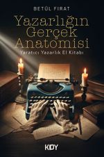 Yazarlığın Gerçek Anatomisi