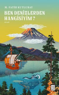 Ben Denizlerden Hangisiyim ?