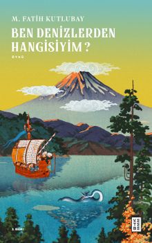 Ben Denizlerden Hangisiyim ?