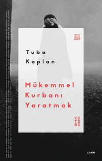 Mükemmel Kurbanı Yaratmak