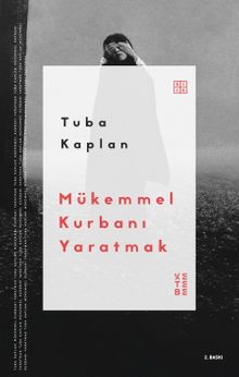 Mükemmel Kurbanı Yaratmak