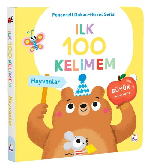 İlk 100 Kelimem / Hayvanlar (Pencereli Dokun-Hisset)