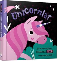 Unicornlar / Neon Renkler