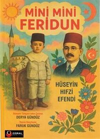 Mini Mini Feridun (Renkli Resimli)