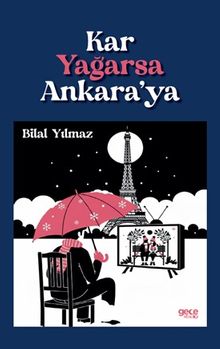 Kar Yağarsa Ankara'ya