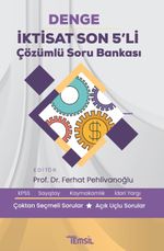 Denge İktisat Son 5'li  Çözümlü Soru Bankası