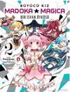 B&uuml;y&uuml;c&uuml; Kız Madoka Magica / Bir İsyan &Ouml;yk&uuml;s&uuml; Cilt 2