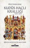 Kud&uuml;s Ha&ccedil;lı Krallığı (1191-1291)