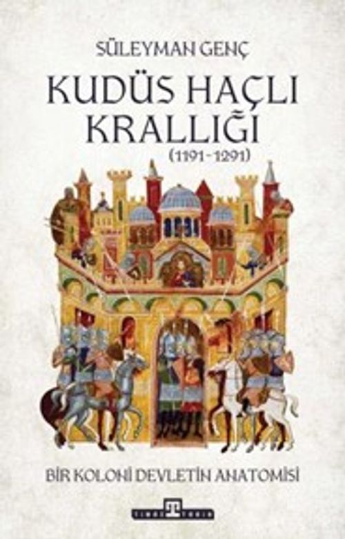 Kudüs Haçlı Krallığı (1191-1291)