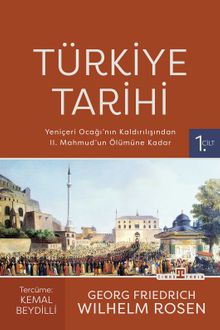 Türkiye Tarihi-1 / Yeniçeri Ocağı'nın Kaldırılışından II. Mahmud'un Ölümüne Kadar (1826-1839)