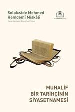 Muhalif Bir Tarihçinin Siyasetnamesi
