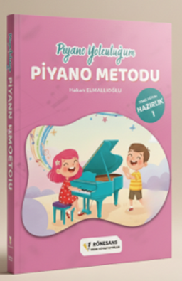 Piyano Yolculuğum / Piyano Metodu Hazırlık 1