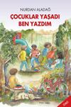 &Ccedil;ocuklar Yaşadı Ben Yazdım