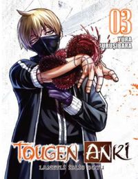 Tougen Anki Cilt 3 / Lanetli İblis Soyu
