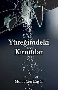 Yüreğimdeki Kırıntılar